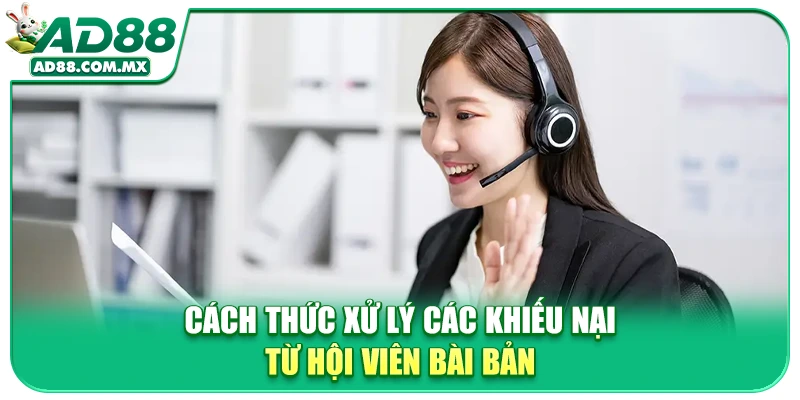 Cách thức xử lý các khiếu nại từ hội viên bài bản