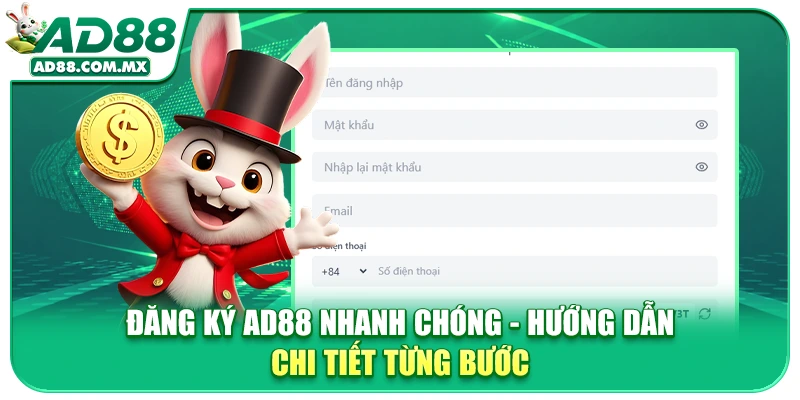 Đăng Ký AD88 Nhanh Chóng - Hướng Dẫn Chi Tiết Từng Bước