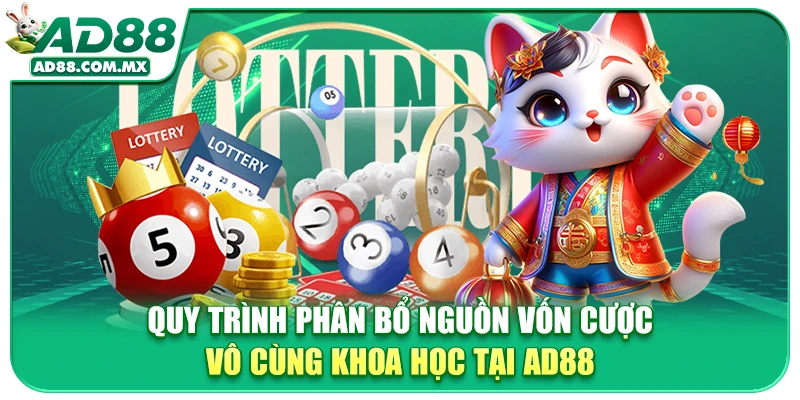 Quy trình phân bổ nguồn vốn cược vô cùng khoa học tại AD88