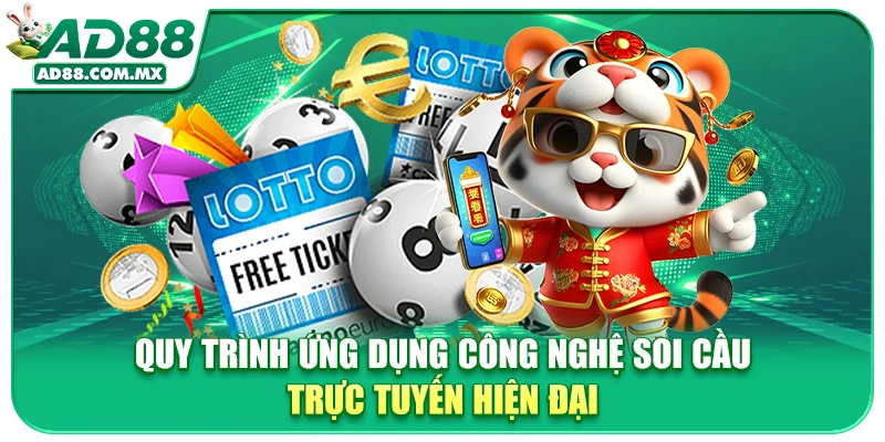 Quy trình ứng dụng công nghệ soi cầu trực tuyến hiện đại