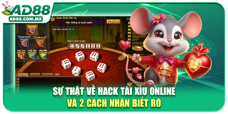 Sự Thật Về Hack Tài Xỉu Online Và 2 Cách Nhận Biết Rõ